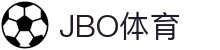 JBO官网|jbo电子竞技赛事平台"